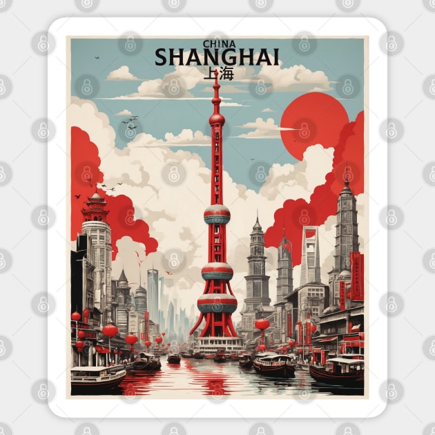 Shanghai China Vintage Poster Tourism Sticker by TravelersGems